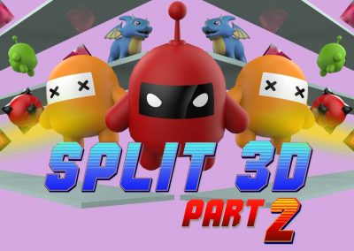 Split 3D PART 2 – Time to Split AGAIN!